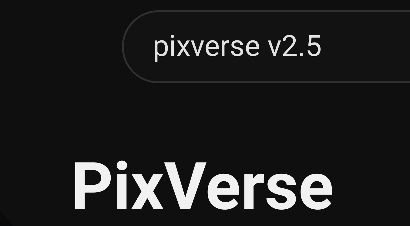 PixVerse V2.5